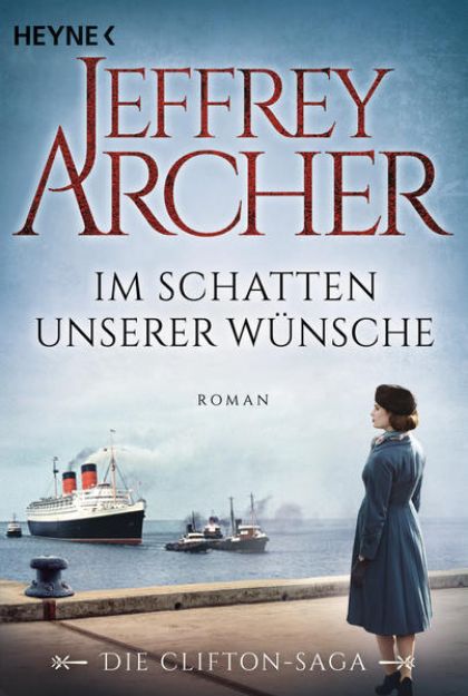 Bild von Im Schatten unserer Wünsche von Jeffrey Archer