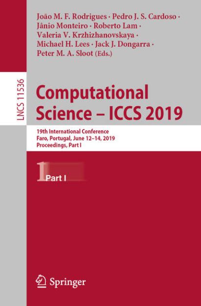 Bild von Computational Science - ICCS 2019 von João M. F. (Hrsg.) Rodrigues