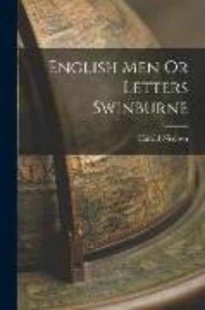 Bild zu English Men Or Letters Swinburne von Harold Nicolson (Hrsg.)