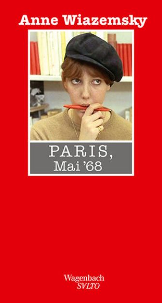 Bild von Paris, Mai 68 von Anne Wiazemsky