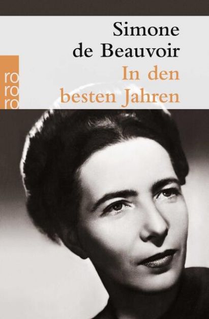 Bild zu In den besten Jahren von Simone de Beauvoir