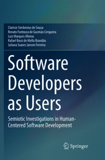 Bild von Software Developers as Users von Clarisse Sieckenius De Souza