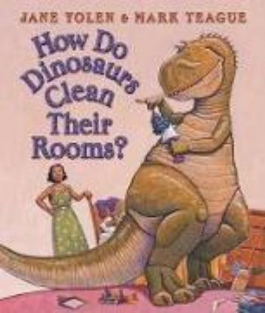 Bild von How Do Dinosaurs Clean Their Rooms? von Jane Yolen