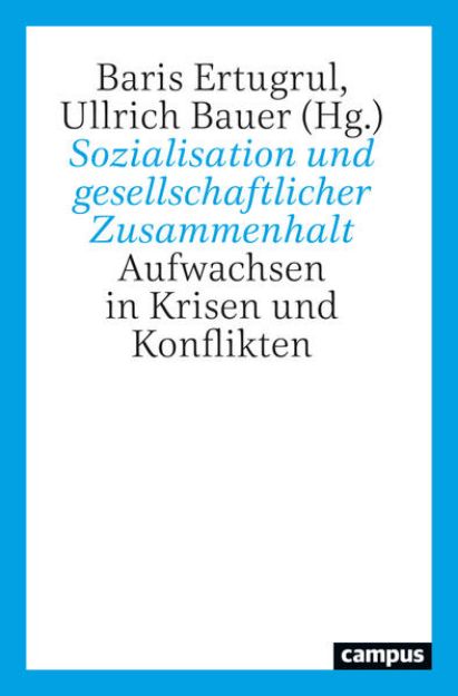 Bild von Sozialisation und gesellschaftlicher Zusammenhalt von Baris (Hrsg.) Ertugrul