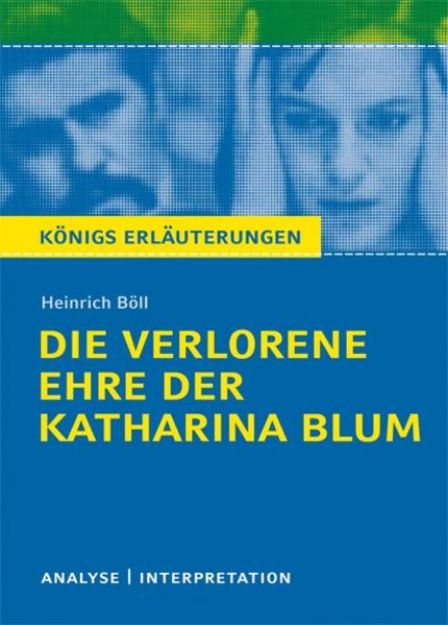 Bild zu Die verlorene Ehre der Katharina Blum von Heinrich Böll von Heinrich Böll