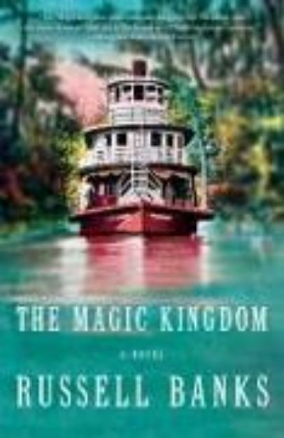 Bild von The Magic Kingdom von Russell Banks