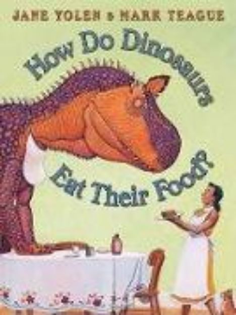 Bild von How Do Dinosaurs Eat Their Food? von Jane Yolen