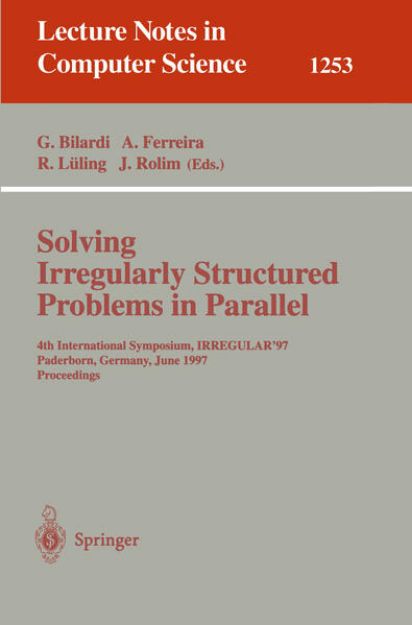 Bild von Solving Irregularly Structured Problems in Parallel von Gianfranco (Hrsg.) Bilardi