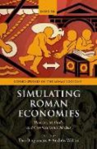 Bild von Simulating Roman Economies von Tom (Hrsg.) Brughmans