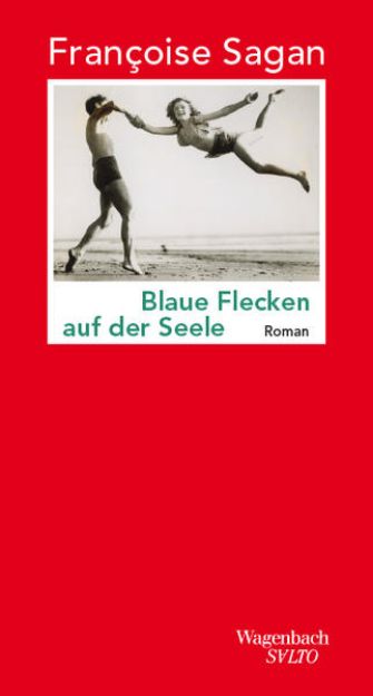 Bild von Blaue Flecken auf der Seele von Françoise Sagan