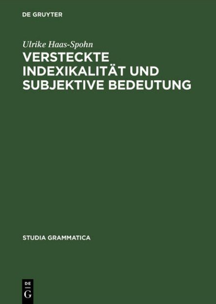 Bild von Versteckte Indexikalität und subjektive Bedeutung von Ulrike Haas-Spohn