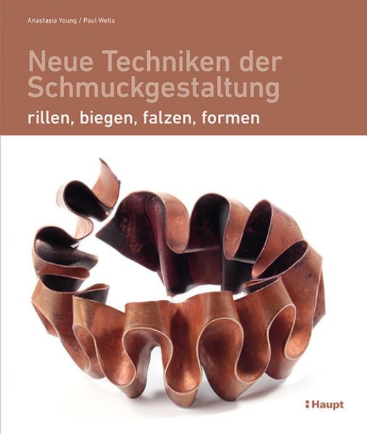 Bild von Neue Techniken der Schmuckgestaltung von Anastasia Young