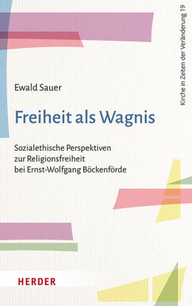 Bild zu Freiheit als Wagnis von Ewald Sauer