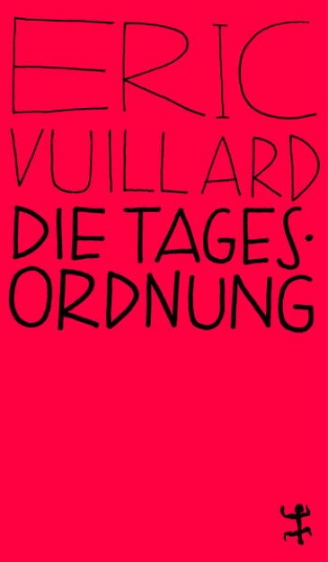 Bild zu Die Tagesordnung von Éric Vuillard