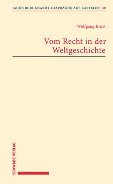 Bild von Vom Recht in der Weltgeschichte von Wolfgang Ernst