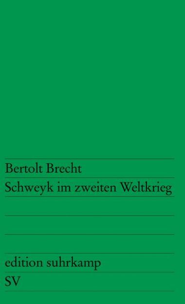 Bild von Schweyk im zweiten Weltkrieg von Bertolt Brecht