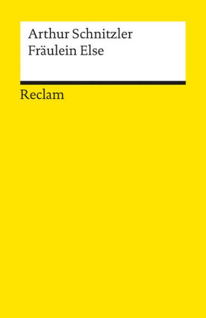 Bild von Fräulein Else. Novelle. Textausgabe mit Anmerkungen/Worterklärungen, editorischer Notiz und Nachwort von Arthur Schnitzler