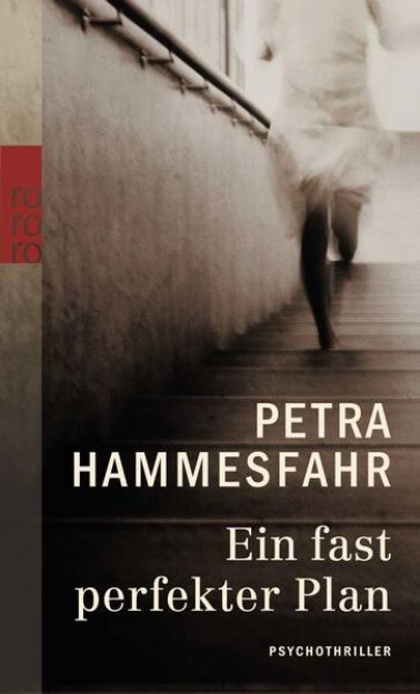 Bild von Ein fast perfekter Plan von Petra Hammesfahr