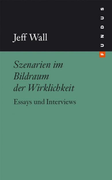 Bild von Szenarien im Bildraum der Wirklichkeit von Jeff Wall