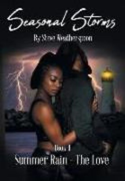 Bild von Seasonal Storms - Summer Rain - The Love von Steve Weatherspoon