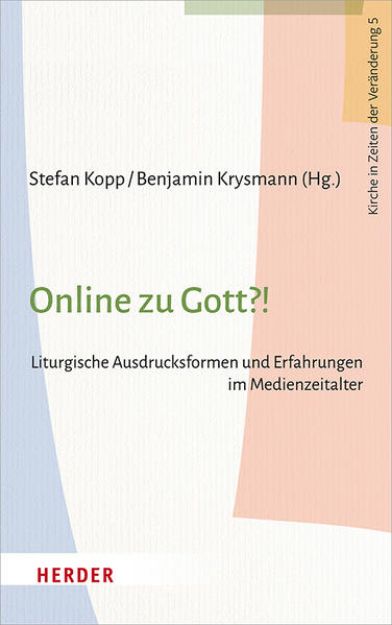 Bild von Online zu Gott?! von Stefan (Hrsg.) Kopp