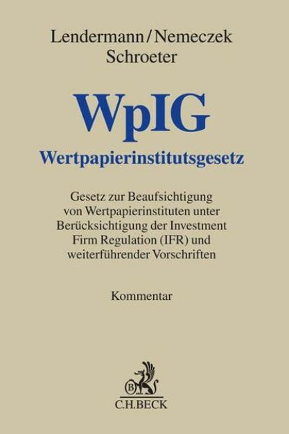 Bild von Wertpapierinstitutsgesetz von Urs Benedikt (Hrsg.) Lendermann