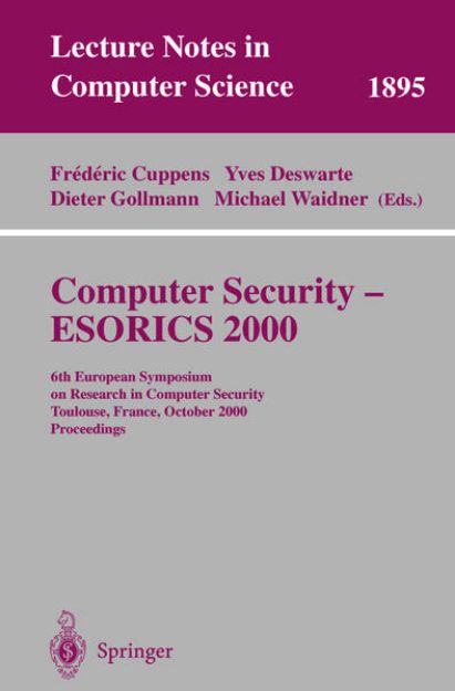 Bild zu Computer Security - ESORICS 2000 von Frederic (Hrsg.) Cuppens