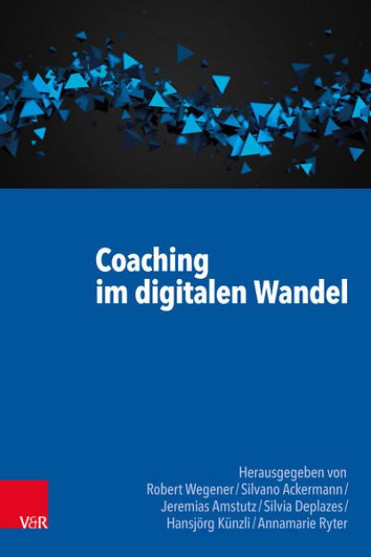 Bild von Coaching im digitalen Wandel von David (Beitr.) Clutterbuck