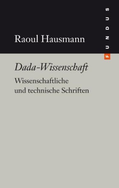 Bild von Dada-Wissenschaft von Raoul Hausmann