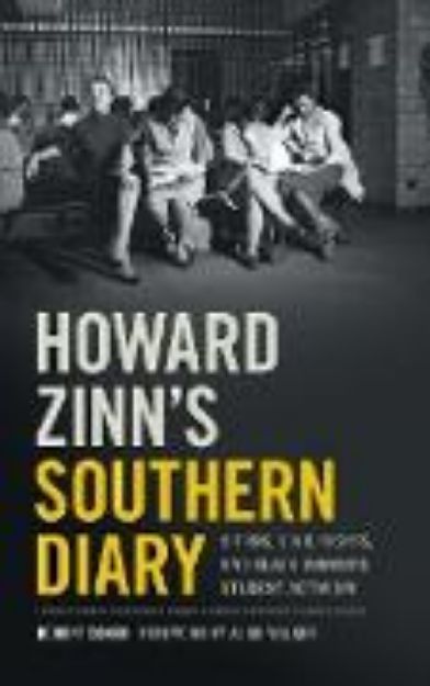 Bild von Howard Zinn's Southern Diary von Robert Cohen