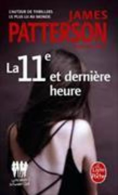 Bild von Murder Club: La 11eme et dernière heure von James Patterson