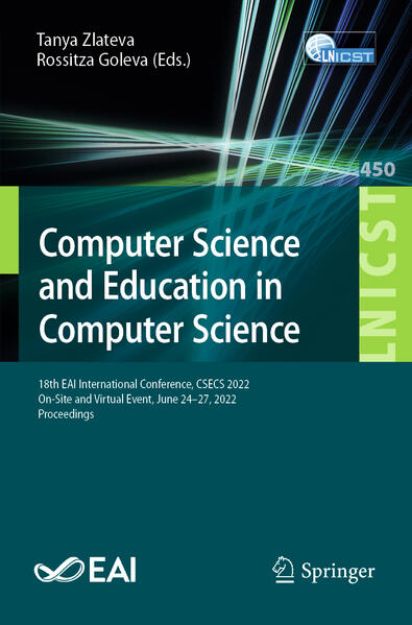 Bild von Computer Science and Education in Computer Science von Rossitza (Hrsg.) Goleva