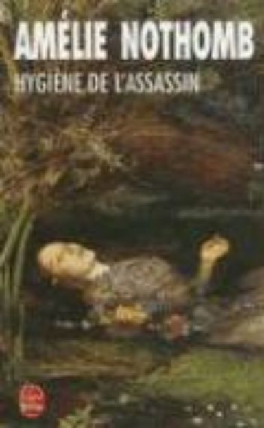 Bild von Hygiène de l'assassin von Amélie Nothomb