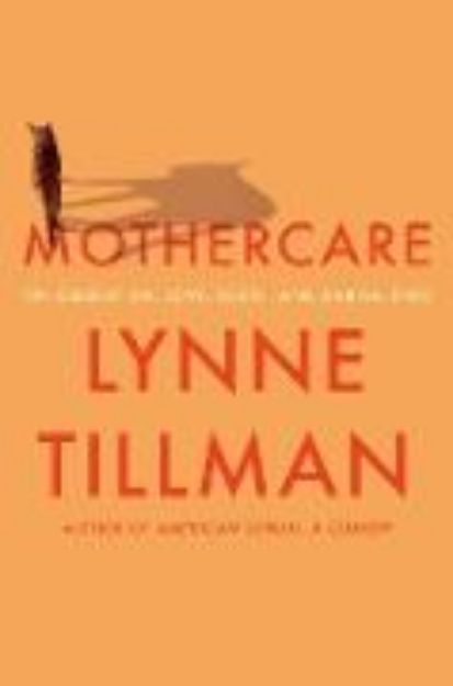 Bild von Mothercare von Lynne Tillman