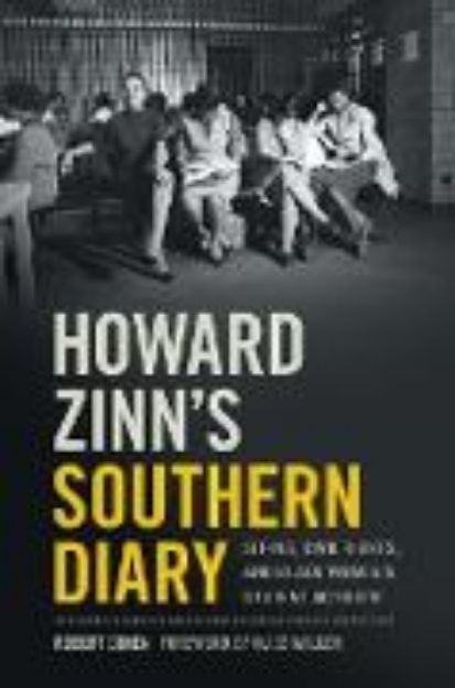 Bild von Howard Zinn's Southern Diary von Robert Cohen