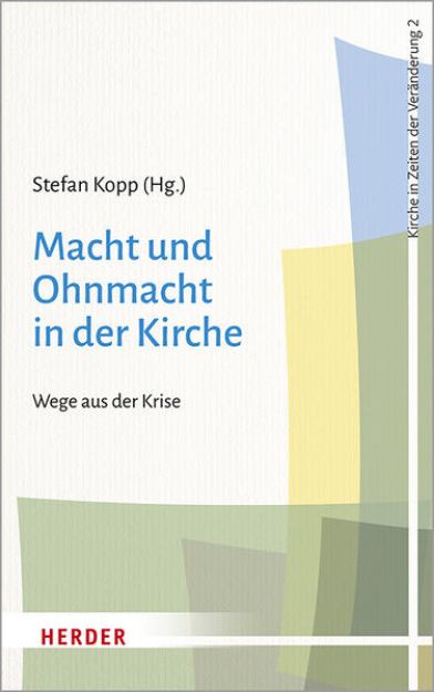 Bild von Macht und Ohnmacht in der Kirche von Stefan (Hrsg.) Kopp