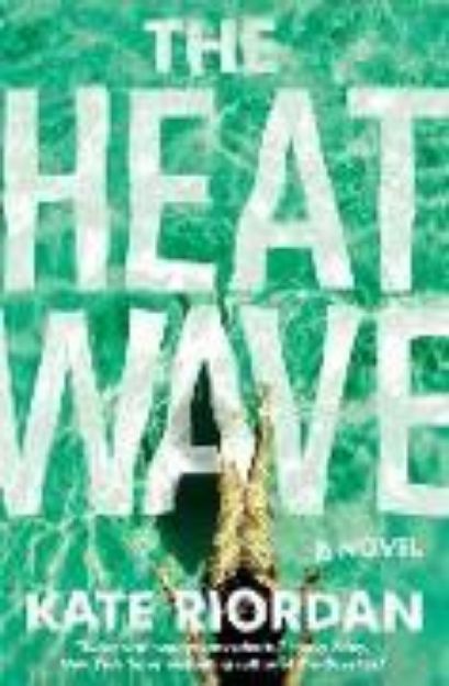 Bild von Heatwave von Kate Riordan