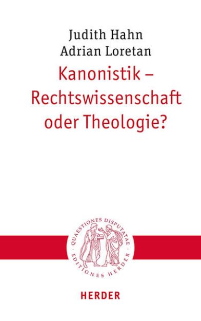 Bild von Kanonistik - Rechtswissenschaft oder Theologie? von Judith Hahn