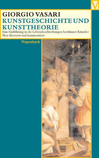 Bild von Kunstgeschichte und Kunsttheorie von Giorgio Vasari