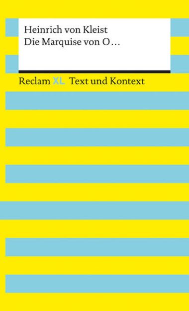 Bild von Die Marquise von O... Textausgabe mit Kommentar und Materialien von Heinrich von Kleist