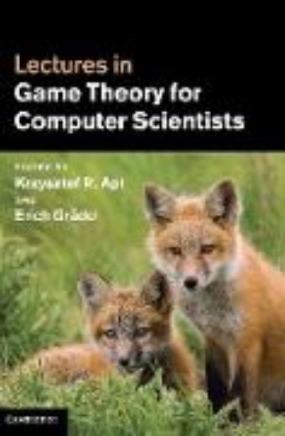 Bild von Lectures in Game Theory for Computer Scientists von Krzysztof R. (Hrsg.) Apt