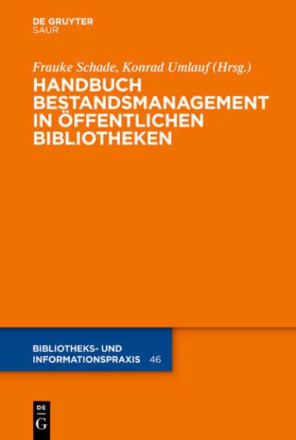 Bild von Handbuch Bestandsmanagement in Öffentlichen Bibliotheken von Frauke (Hrsg.) Schade