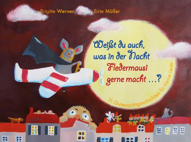 Bild von Weißt du auch, was in der Nacht Fledermausi gerne macht? von Brigitte Werner