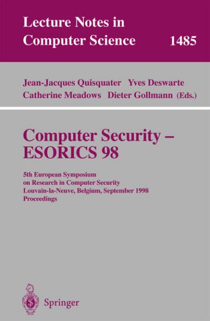 Bild von Computer Security - ESORICS 98 von Jean-Jacques (Hrsg.) Quisquater