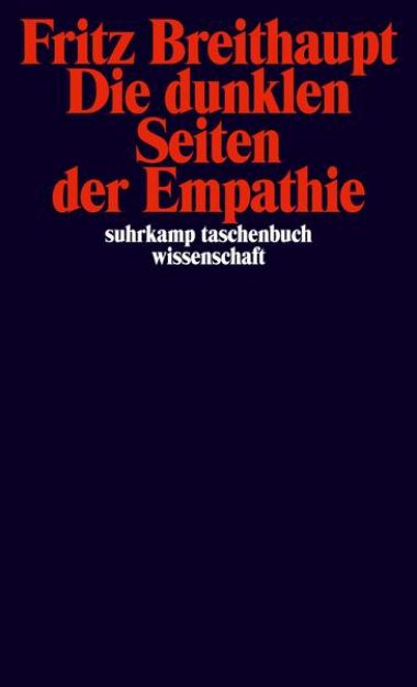 Bild zu Die dunklen Seiten der Empathie von Fritz Breithaupt