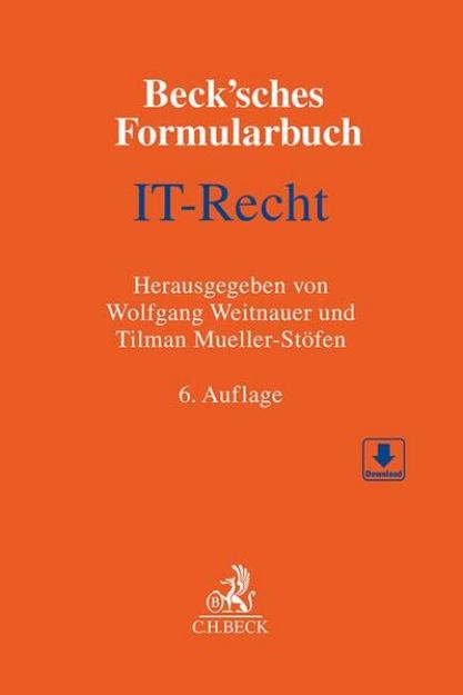 Bild von Beck'sches Formularbuch IT-Recht von Wolfgang (Hrsg.) Weitnauer