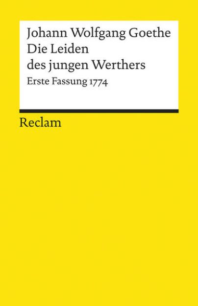 Bild von Die Leiden des jungen Werthers. Erste Fassung von 1774 von Johann Wolfgang Goethe