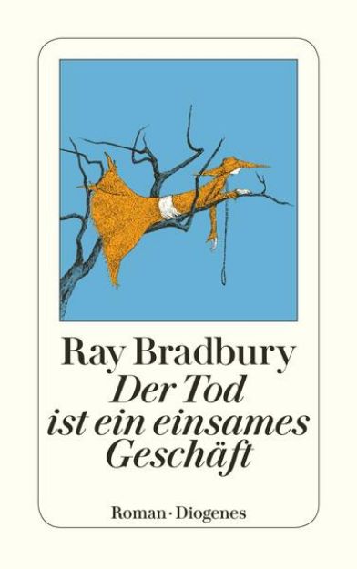 Bild von Der Tod ist ein einsames Geschäft von Ray Bradbury