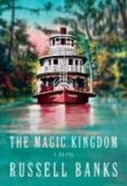 Bild von The Magic Kingdom von Russell Banks