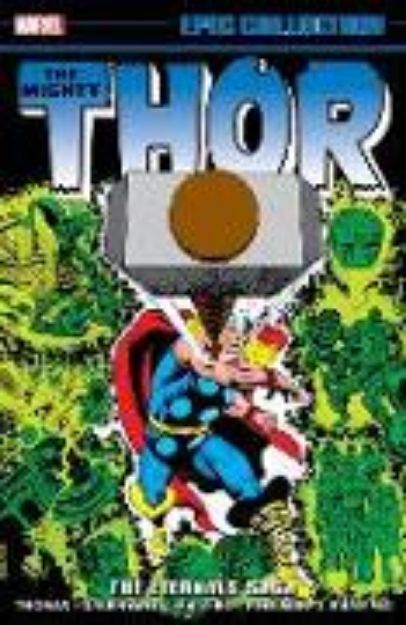 Bild von THOR EPIC COLLECTION: THE ETERNALS SAGA von Roy Thomas